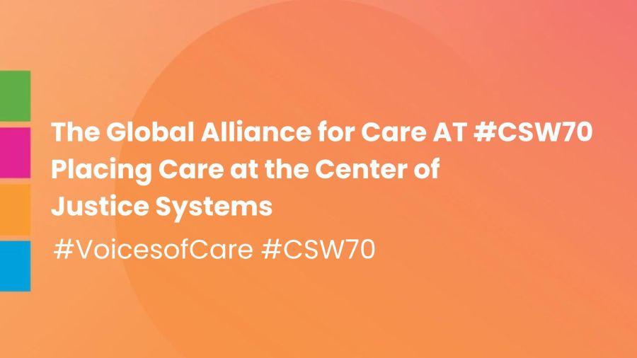 La-Alianza-de-los-Cuidados-en-CSW70-Colocando-los-Cuidados-en-el-Centro-de-los-Sistemas-de-Justicia