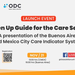 Lanzamiento: Guía de Apertura de Datos para los Cuidados y Presentación de los Sistemas de Indicadores de la Ciudad de Buenos Aires y la Ciudad de  México