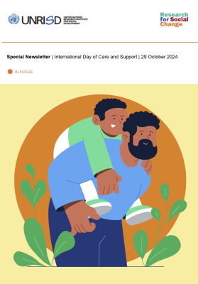 UNRISD Special Newsletter: International Day of Care and Support - 29 October 2024