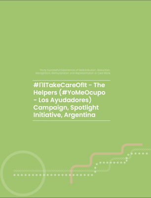 #I’llTakeCareOfIt – The Helpers Campaign, Spotlight Initiative, Argentina