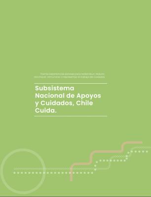 Subsistema Nacional de Apoyos y Cuidados: Chile Cuida.