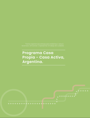 Programa Casa Propia – Casa Activa, Argentina.