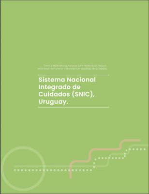 Sistema Nacional Integrado de Cuidados (SNIC), Uruguay.