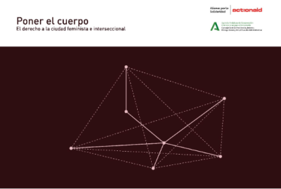 Poner el cuerpo. El derecho a la ciudad feminista e interseccional