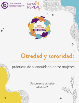 Otredad y sororidad: prácticas de autocuidado entre mujeres