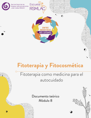 Fitoterapia y Fitocosmética Fitoterapia como medicina para el autocuidado