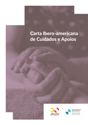 Carta Ibero-americana de Cuidados e Apoios
