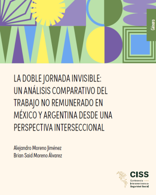 La doble jornada invisible:Un análisis comparativo del trabajo no remunerado en México y Argentina desde una perspectiva interseccional
