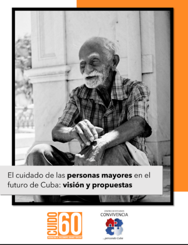 El cuidado de las personas mayores en el futuro de Cuba: visión y propuestas
