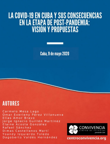 LA COVID-19 EN CUBA Y SUS CONSECUENCIAS EN LA ETAPA DE POST-PANDEMIA: VISIÓN Y PROPUESTAS