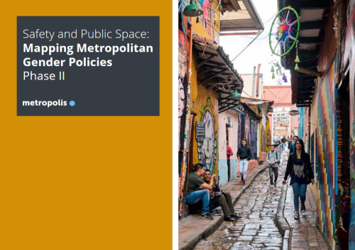 Safety and Public Space: Mapping Metropolitan Gender Policies Phase II