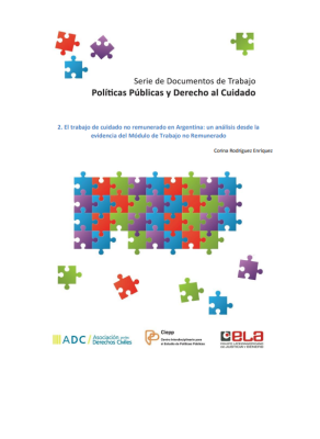 El trabajo de cuidado no remunerado en Argentina: un análisis desde la evidencia del Módulo de Trabajo no Remunerado