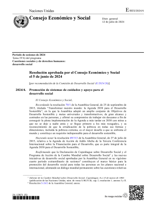 Resolución aprobada por el Consejo Económico y Social el 5 de junio de 2024 . Promoción de sistemas de cuidados y apoyo para el desarrollo social